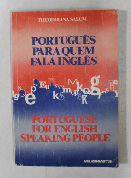 PORTUGUESE FOR ENGLISH SPEAKING PEOPLE by THEODOLINA SALUM , 1982