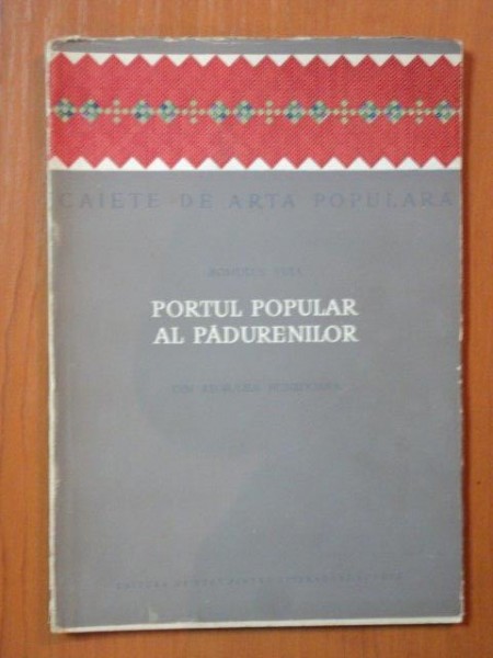 PORTUL POPULAR AL PADURENILOR , REGIUNEA HUNEDOARA de ROMULUS VUIA