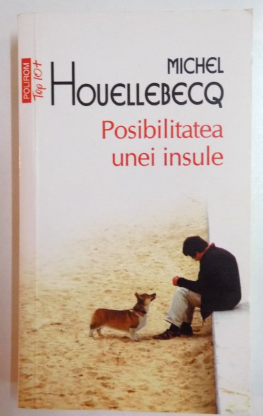 POSIBILITATEA UNEI INSULE de MICHEL HOUELLEBECQ , 2014