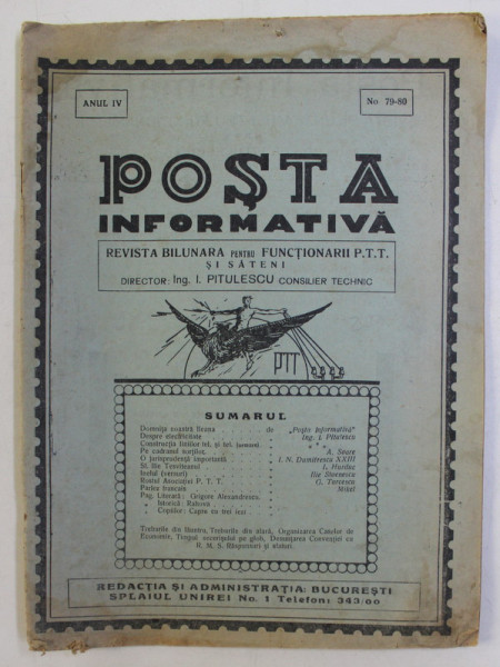 POSTA INFORMATIVA  - REVISTA BILUNARA PENTRU FUNCTIONARII P.T.T. SI SATENI  , ANUL IV , NO. 79 - 80  , IULIE 1931