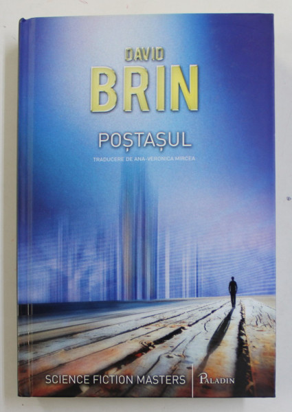 POSTASUL de DAVID BRIN , 2013