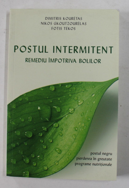 POSTUL INTERMITENT - REMEDIU IMPOTRIVA BOLILOR de DIMITRIS KOURETAS ...FOTIS TEKOS , 2019