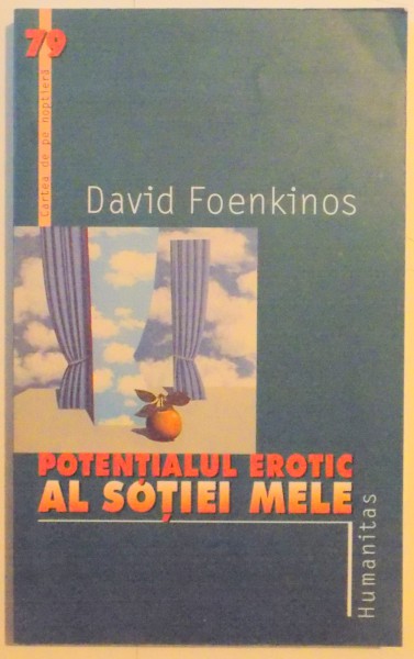 POTENTIALUL EROTIC AL SOTIEI MELE de DAVID FOENKINOS , 2004