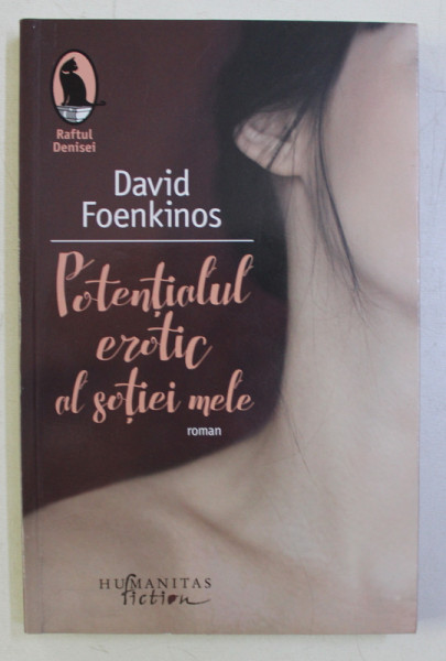 POTENTIALUL EROTIC AL SOTIEI MELE de DAVID FOENKINOS , 2017