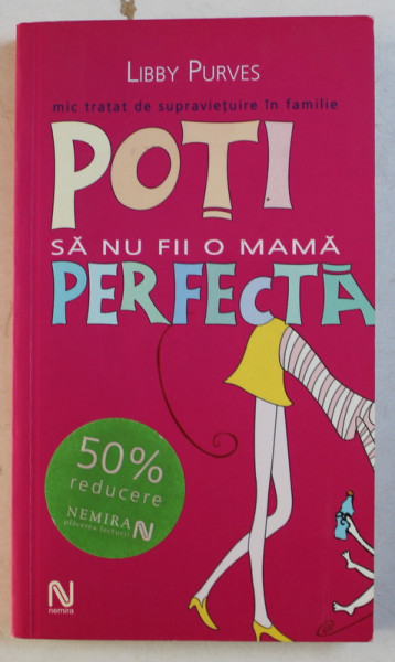 POTI FI O MAMA PERFECTA de LIBBY PURVES , 2005