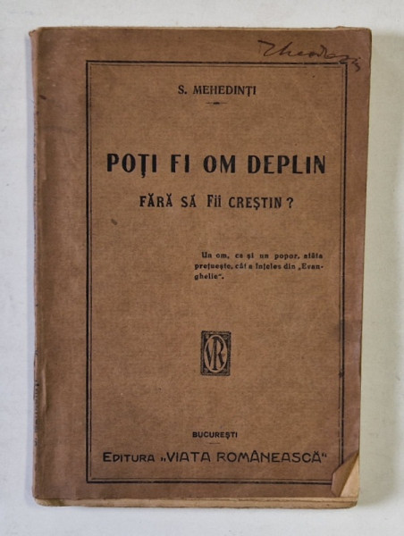 POTI FI OM DEPLIN FARA SA FII CRESTIN ? de S. MEHEDINTI , ANII '20