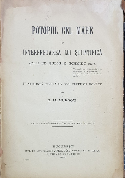 POTOPUL CEL MARE SI INTERPRETAREA LUI STIINTIFICA , CONFERINTA TINUTA de G. M. MURGOCI , 1906 , PREZINTA HALOURI DE APA SI URME DE UZURA *