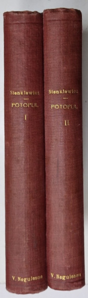 POTOPUL , roman de HENRYK SIENKIEWICZ , VOLUMELE I - II, 1910