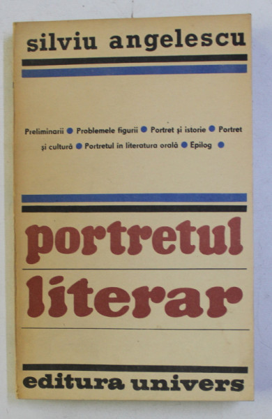 POTRETUL LITERAR de SILVIU ANGELESCU , 1985 *DEDICATIE