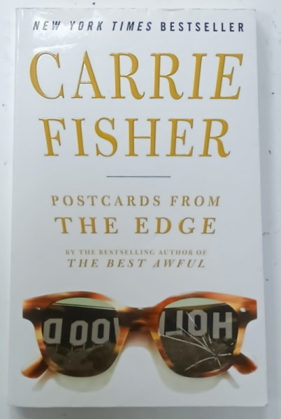 POTSCARDS  FROM THE EDGE by CARRIE FISCHER  , 2011