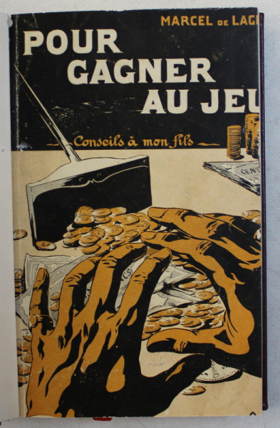 POUR GAGNER AU JEU  - CONSEILS A MON FILS par MARCEL DE LAGRE , 1913