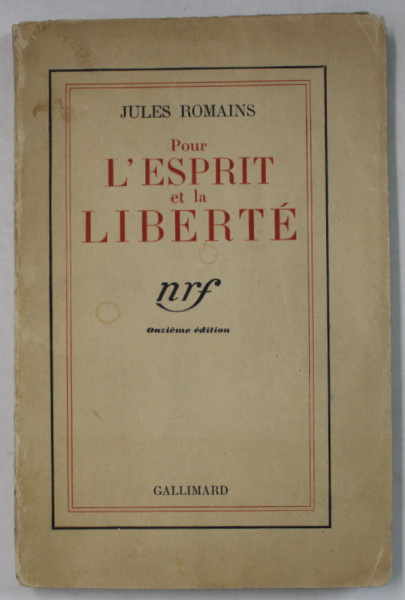 POUR L 'ESPRIT ET LA LIBERTE par JULES ROMAINS , 1937