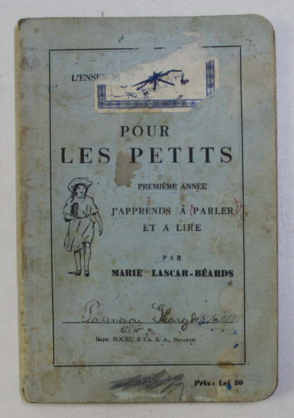 POUR LES PETITS I ANNE , J' APPRENDS A PARLER ET A LIRE par MARIE LASCAR BEARDS , 1937