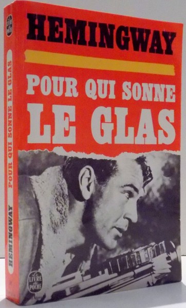 POUR QUI SONNE LE GLAS par ERNEST HEMINGWAY , 1981