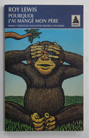 POURQUOI J ' AI MAGE MON PERE par ROY LEWIS , 1990