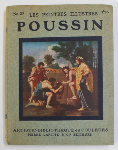 POUSSIN  - COLLECTION '' LES PEINTRES ILLUSTRES '' NR. 30 , 1913