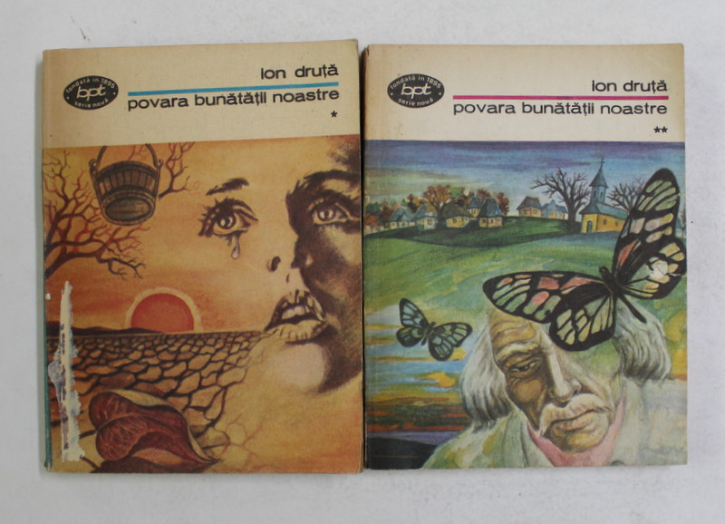 POVARA BUNATATII NOASTRE de ION DRUTA , VOLUMELE I - II, 1992
