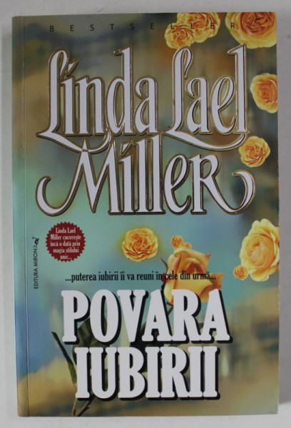 POVARA IUBIRII de LINDA LAEL MILLER , ANII '2000