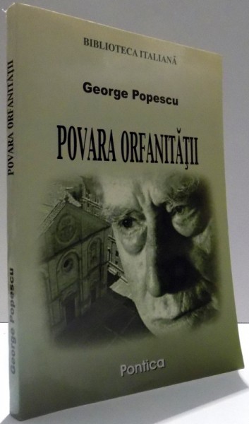 POVARA ORFANITATII de GEORGE POPESCU , 2005