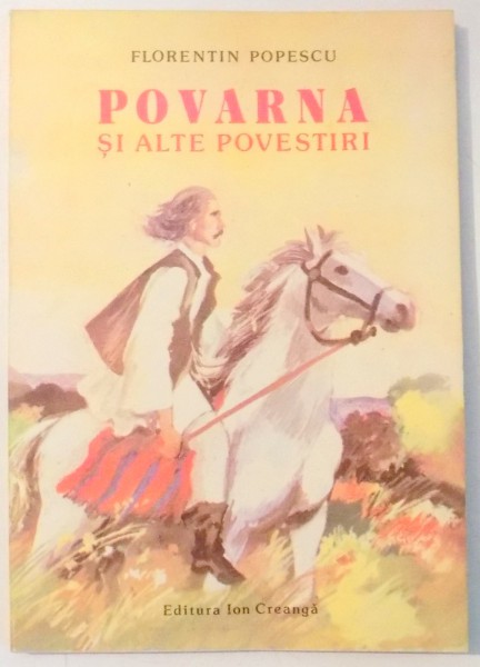POVARNA SI ALTE POVESTIRI de FLORENTIN POPESCU , 1987