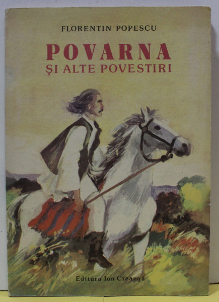 POVARNA SI ALTE POVESTIRI de FLORENTIN POPESCU , ilustratii de TEODOR BOGOI , 1987, DEDICATIE *