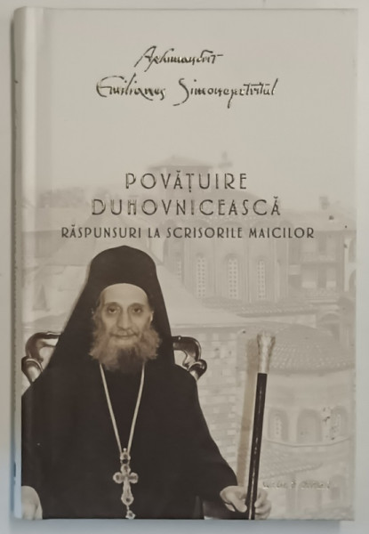 POVATUIRE DUHOVNICEASCA , RASPUNSURI LA SCRISORILE MAICILOR de EMILIANOS SIMONOPETRITUL , 2025