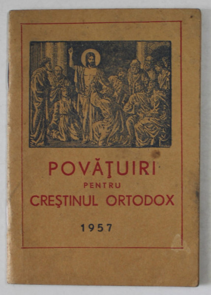 POVATUIRI PENTRU CRESTINUL ORTODOX , 1957