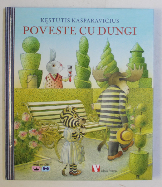 POVESTE CU DUNGI , DEDICATA TUTUROR DUNGATILOR de KESTUTIS KASPARAVICIUS , 2019