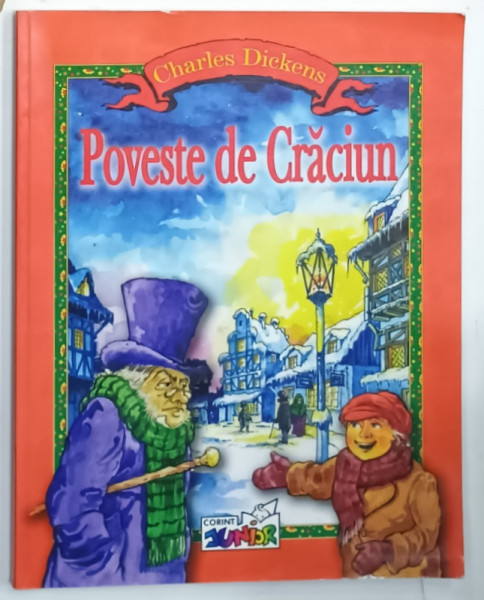 POVESTE DE CRACIUN de CHARLES DICKENS , ilustratii de WALTER RIESS , 2004