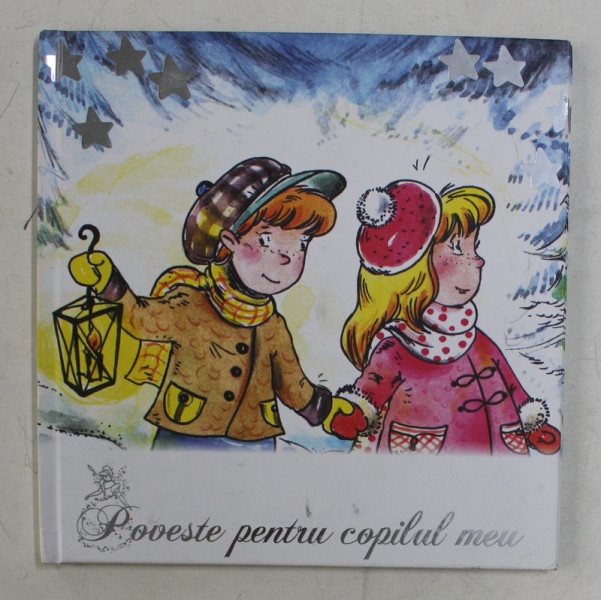 POVESTE PENTRU COPILUL MEU , 2011
