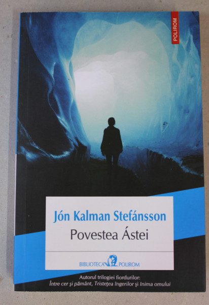 POVESTEA ASTEI de JON KALMAN STEFANSSON , 2022