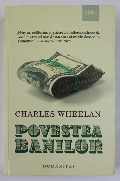 POVESTEA BANILOR de CHARLES WHEELAN , 2020, PREZINTA SUBLINIERI *