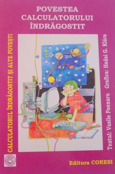 POVESTEA CALCULATORULUI INDRAGOSTIT de VASILE POENARU, 2007