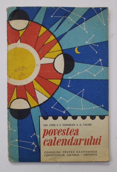 POVESTEA CALENDARULUI de GH. CHIS ...A. TACHE , 1963