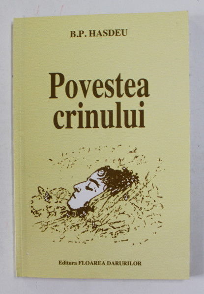 POVESTEA CRINULUI SI ALTE POVESTI de B.P. HASDEU , 2002