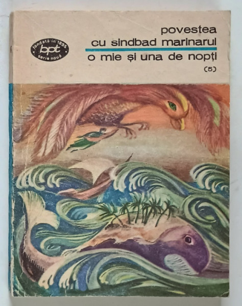 POVESTEA CU SINDBAD MARINARUL , SERIA ' O MIE SI UNA DE NOPTI ' , VOLUMUL 5 , 1983