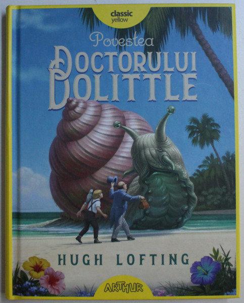 POVESTEA DOCTORULUI DOLITTLE de HUGH LOFTING , 2020