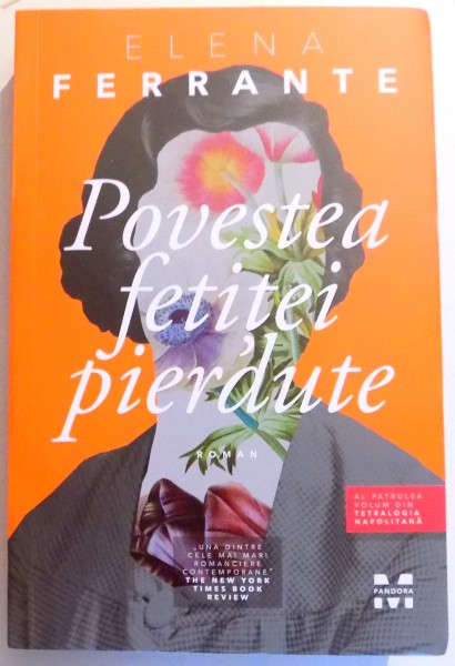 POVESTEA FETITEI PIERDUTE de ELENA FERRANTE , 2017