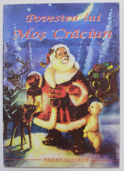 POVESTEA LUI MOS CRACIUN , ilustrata de CORNEL CAZAN , 1995