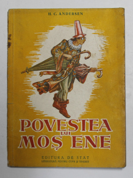 POVESTEA LUI MOS ENE de H.C. ANDERSEN , 1949