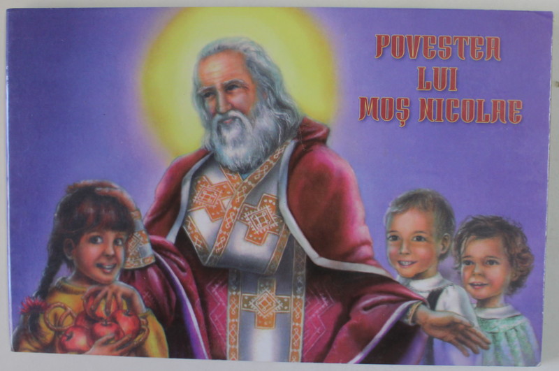 POVESTEA LUI MOS NICOLAE . ilustrator ALEXANDRU STANESE , ANII '2000