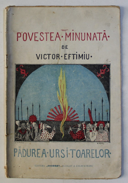 POVESTEA MINUNATA - PADUREA URSITOARELOR de VICTOR EFTIMIU