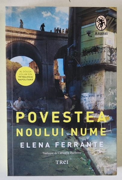 POVESTEA NOULUI NUME , roman de ELENA FEERANTE , 2024