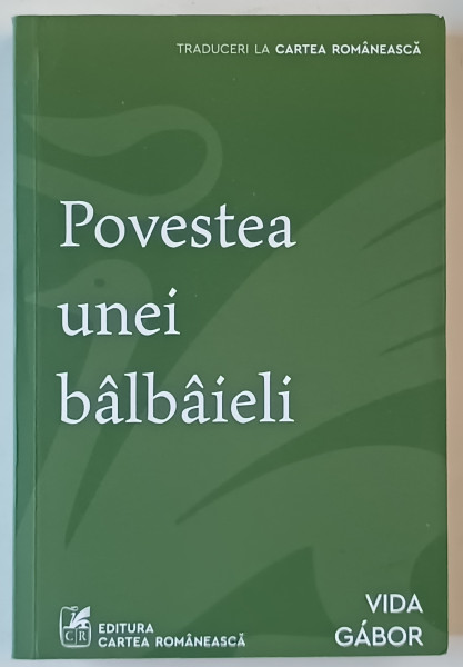 POVESTEA UNEI BALBAIELI de VIDA GABOR , 2021