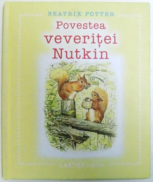 POVESTEA VEVERITEI NUTKIN de BEATRIX POTTER , 2014