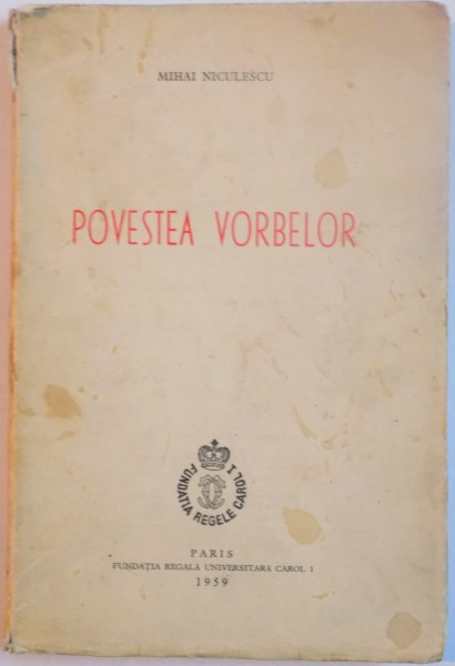 POVESTEA VORBELOR de MIHAI NICULESCU , 1959