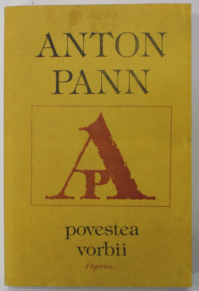 POVESTEA VORBII de ANTON PANN , 1992