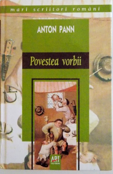 POVESTEA VORBII de ANTON PANN, 2007