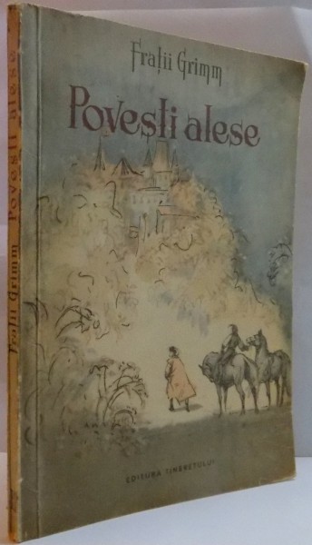 POVESTI ALESE de FRATII GRIMM , ILUSTRATII de HELMUT ARZ , 1955