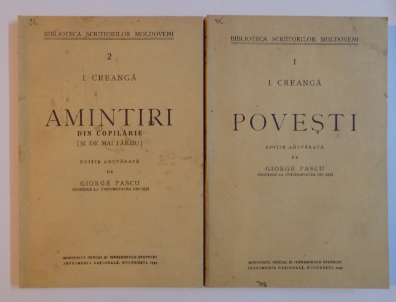 POVESTI / AMINTIRI DIN COPILARIE (SI DE MAI TARZIU) de ION CREANGA  1939